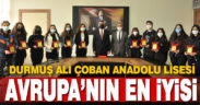 Durmuş Ali Çoban Anadolu Lisesi Avrupa’da “En İyi Proje Ödülü” aldı