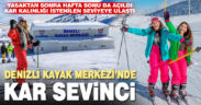 Denizli Kayak Merkezi’nde kar sevinci