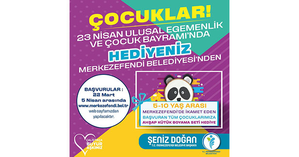 Çocukların 23 Nisan hediyeleri Merkezefendi’den