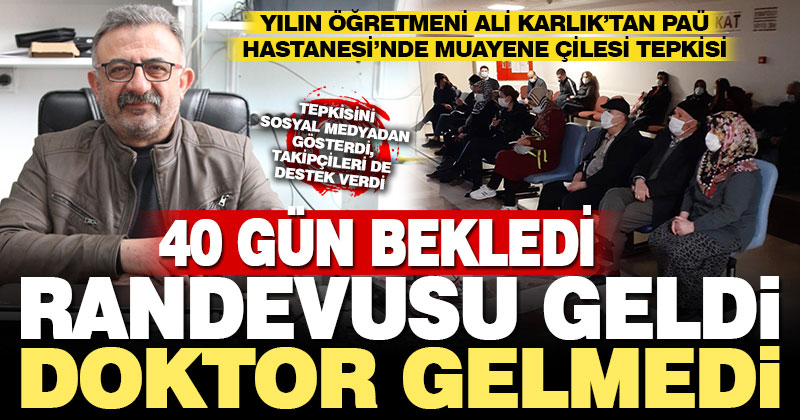PAÜ Hastanesi’nden 40 gün sonrasına randevu aldı ama bu kez doktor gelmedi