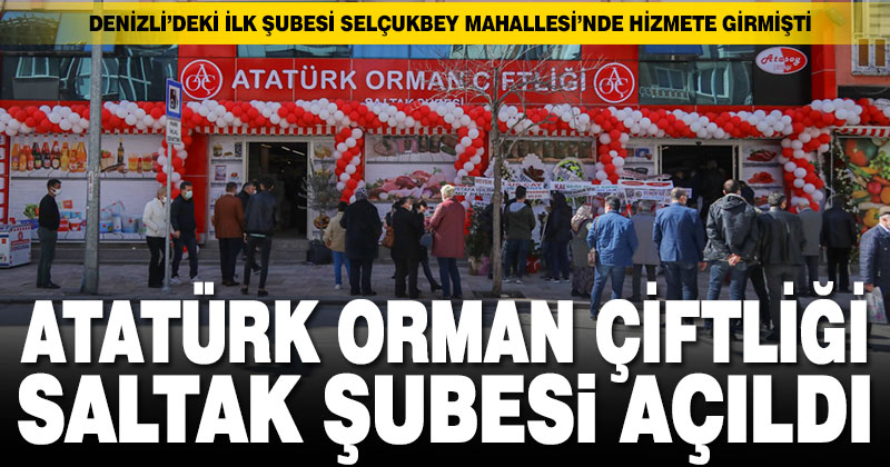 Atatürk Orman Çiftliği Saltak Şubesi açıldı