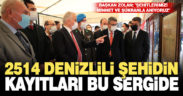 2514 Denizlili şehidin kayıtları bu sergide