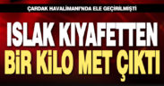 Çardak Havalimanı’nda ele geçirilen ıslak kıyafetlere 918 gram uyuşturucu emdirildiği belirlendi