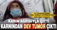 Karnından taşan dev tümör Özel Denizli Cerrahi Hastanesi’nde başarılı operasyonla alındı