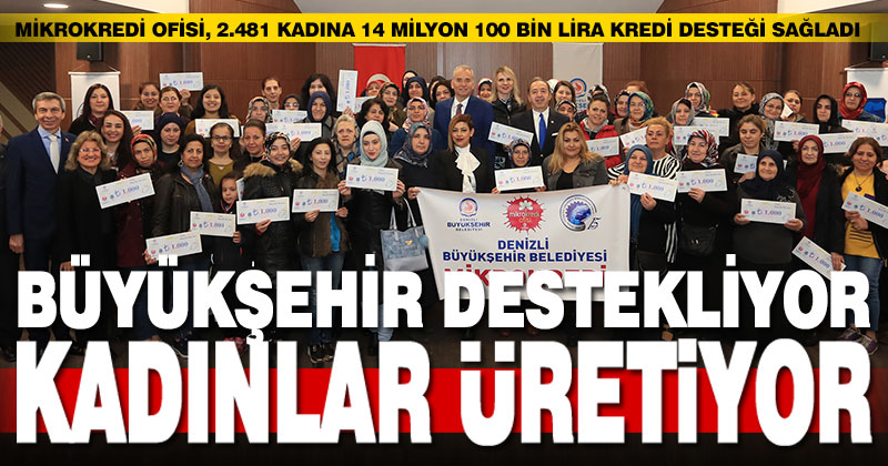 Büyükşehir destekliyor, kadınlar üretiyor