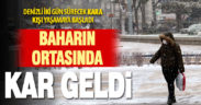 Denizli’de kar 2 gün sürecek