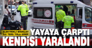 Elektrikli bisikletle ters yola girdi, yayaya çarptı, kendisi yaralandı