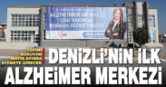 Denizli’nin ilk Alzheimer merkezi Mayıs ayında hizmete girecek