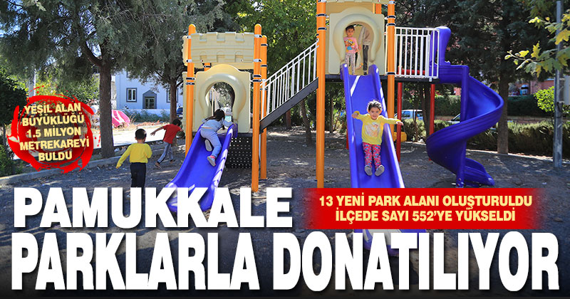 Pamukkale parklarla donatılıyor