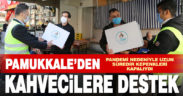 Pamukkale Belediyesi’nden kıraathane işletmecilerine destek