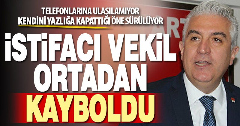 İstifacı vekil Sancar ortadan kayboldu