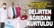 3 yıldır çektiği ‘delirten ağrılardan’ Egekent’te kurtuldu