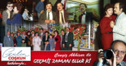 GEÇMİŞ ZAMAN OLUR Kİ