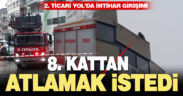 2. Ticari Yol’da intihar girişimi