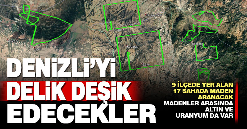 Denizli’nin 9 ilçesinde yer alan 17 sahada maden aranacak