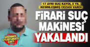 8 yıl kesinleşmiş hapis cezası bulunan zanlı yakalandı