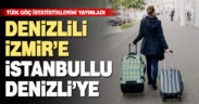 TÜİK göç istatistiklerini yayınladı. Denizlili İzmir’e, İstanbullu Denizli’ye