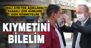Vali Atik’ten ‘yasaksız cumartesi’ açıklaması: Bugünlerin kıymetini çok iyi bilelim