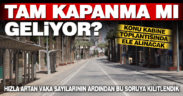 20 günlük tam kapanma kabinenin gündeminde