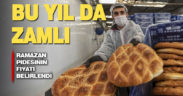 Ramazan pidesi fiyatları belli oldu. Bu yıl da zamlı yiyeceğiz