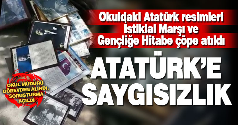 Milli değerleri hiçe sayıp çöpe atan okul müdüre soruşturma