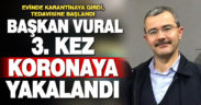 Niyazı Vural üçüncü kez koronaya yakalandı