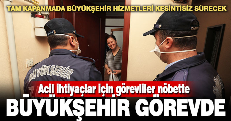 Denizli Büyükşehir Belediyesi: Tam kapanmada hizmetler kesintisiz sürecek