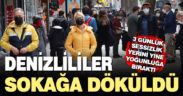 Kısıtlamanın sona ermesiyle Denizliler sokağa döküldü