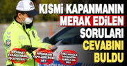 Kısmı kapanma dönemindeki sıkça sorulan sorular genelgeyle cevaplandı