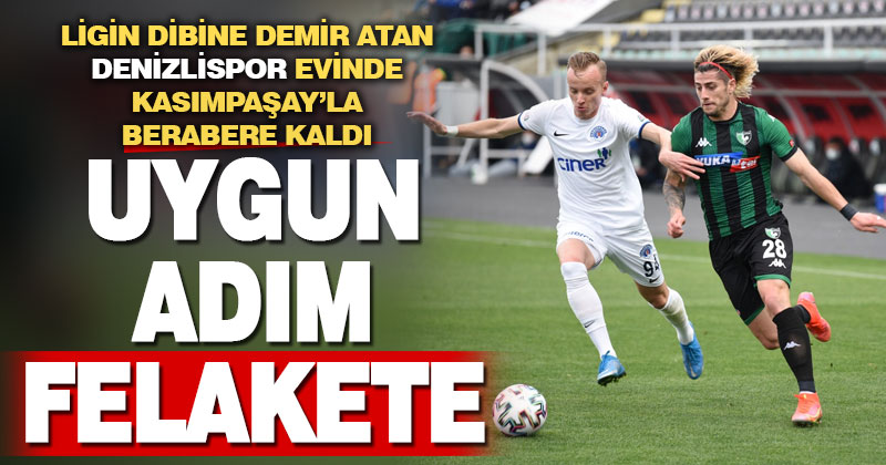DENİZLİSPOR 1 KASIMPAŞA 1