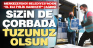 Merkezefendi Belediyesi’nden “El Ele İyilik Hareketi” çağrısı