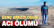 Laodikya’da tarihi gün yüzüne çıkaran arkeolog kalp krizinden öldü