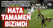 2006 yılında oynanan tarihi maçla ilgili Fenerbahçe’den ilk itiraf