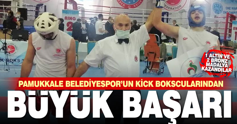 Pamukkale Belediyespor’un kick boksçularından büyük başarı