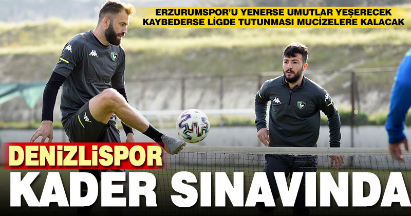 Denizlispor kader sınavında