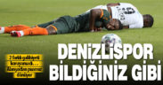 Denizlispor 2 farklı önde götürdüğü maçtan puansız dönüyor