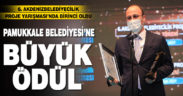 Pamukkale Belediyesi’ne büyük ödül