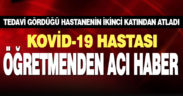 Kovid-19 tedavisi gören öğretmen canına kıydı