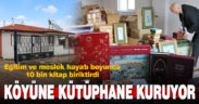 Köyüne yaptırdığı kütüphanenin tek eksiği raf ve masaları