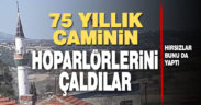 Ramazan ayında 75 yıllık caminin hoparlörlerini çaldılar