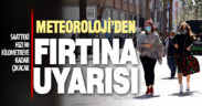 Meteoroloji’den fırtına uyarısı: Saatteki hızı 90 kilometreye çıkacak