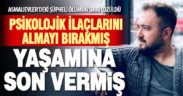 Asmalıevler’deki şüpheli ölümün altından intihar çıktı