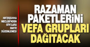 Hıfzıssıhha Meclisi’nden karar: Ramazan paketlerini vefa grupları dağıtacak