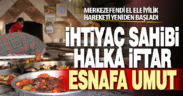 Merkezefendi el ele iyilik hareketi yeniden başladı