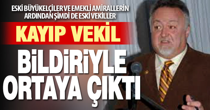 Bir bildiri de eski milletvekillerinden. Haşim Oral ve Ali Rıza Ertemur da imza attı
