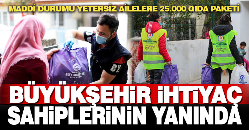 Büyükşehir’den ihtiyaç sahibi ailelere 25.000 gıda paketi