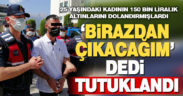 Adliyeye girerken gazetecilere ‘birazdan çıkacağım’ diyen zanlı tutuklandı