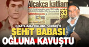 33 askerin kurşuna dizildiği olayda oğlunu şehit veren baba vefat etti