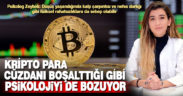 Kripto parası olalar dikkat: Maddi olduğu kadar psikolojik etkileri de var