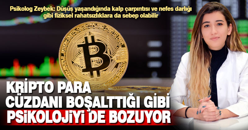 Kripto parası olalar dikkat: Maddi olduğu kadar psikolojik etkileri de var